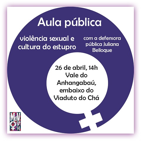 MdV SP promove aula pública com Juliana Belloque. Será abordada a violência sexual e a cultura do estupro.